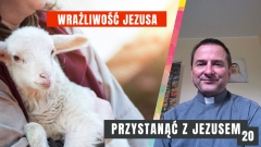 PzJ#20 - Wrażliwość Jezusa - ks. Andrzej Jarzyna