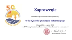 50 lat Kościoła koszalińsko-kołobrzeskiego - konferencja 10:00 14 05 2022