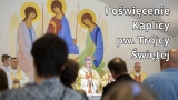 Poświęcenie kaplicy Trójcy Świętej w Pleśnej 23 06 2023